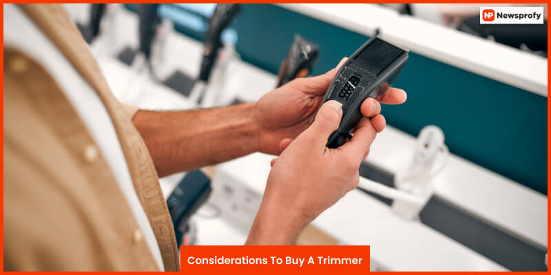 Considerations To Buy A Trimmer