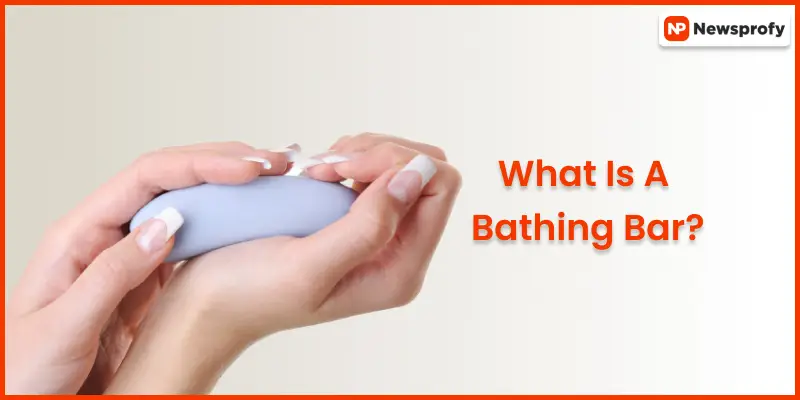 What Is A Bathing Bar?